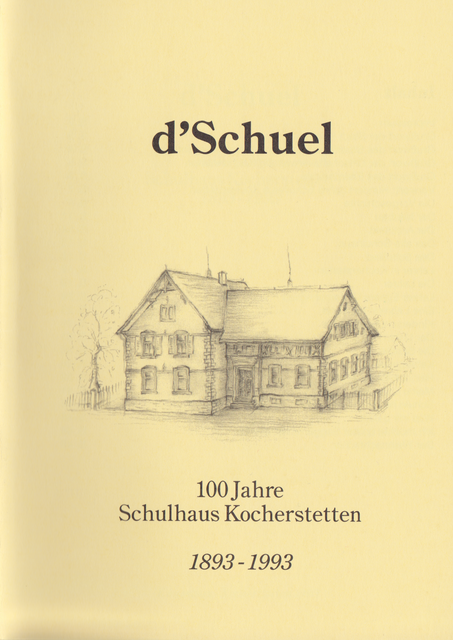 Festschrift zum 100. Geburtstag des Schulhauses, mit Zeichnung von Erich Kirchdörfer