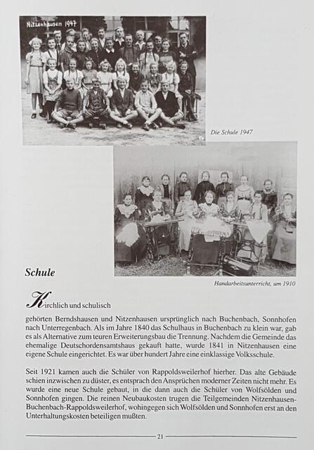 Im Jahre 1841 wurde in Nitzenhausen eine Schule eingerichtet. Sie war über hundert Jahre lang eine einklassige Volksschule. Ein neues, größeres Schulhaus wurde 1927 feierlich eröffnet. Aufnahme um 1995 ?
