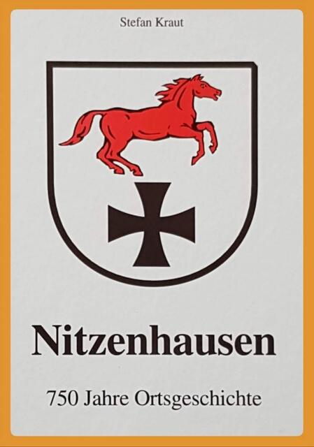 Quelle dieser und der folgenden sieben Abbildungen: Stefan Kraut, Nitzenhausen, 750 Jahre Ortsgeschichte, Künzelsau 1998