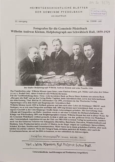 Nähere Infos zum Fotografen Wilhelm Klemm  in den Heimatgeschichtlichen Blättern der Gemeinde Pfedelbach - von Josef Kruck. 
Neuere Ausgaben der sehr interessanten Ausarbeitungen sind auf der Homepage der Gemeinde Pfedelbach zu finden. | Foto: Mit freundlicher Genehmigung von Josef Kruck, Pfedelbach