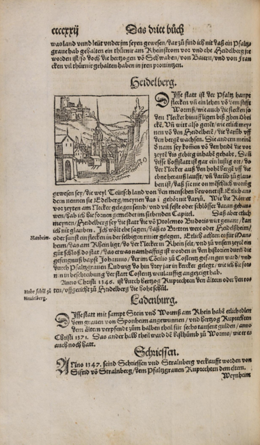 Heidelberg ... im Text wird auch 'Manheim' erwähnt  (Ausgabe 1544)

UB Basel, EU I 55

 | Foto: Universitätsbibliothek Basel