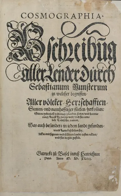 Titelblatt der Erstausgabe 1544, gedruckt in Basel, digitalisiert von der Universitätsbibliothek Basel (vgl. Text bei Zwischenüberschrift Wie komme ich zur digitalisierten Erstausgabe der Cosmographia?)

QUELLENANGABE:
Münster, Sebastian: Cosmographia : Beschreibung aller Lender durch Sebastianum Munsterum in welcher begriffen, Aller völker Herrschafften, Stetten, und namhafftiger flecken, herkommen: Sitten, [...]. Getruckt zu Basel : durch Henrichum Petri, anno 1544. 

Universitätsbibliothek Basel / UB Basel, EU I 55

https://doi.org/10.3931/e-rara-26355 / Public Domain Mark
 | Foto: Universitätsbibliothek Basel, UB Basel, EU I 55