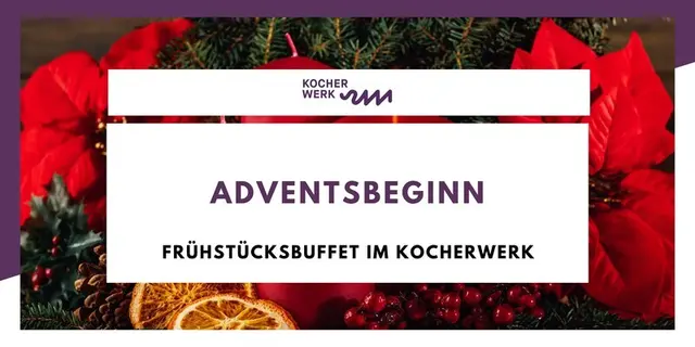 Adventsbeginn | Foto: &copy; Kocherwerk